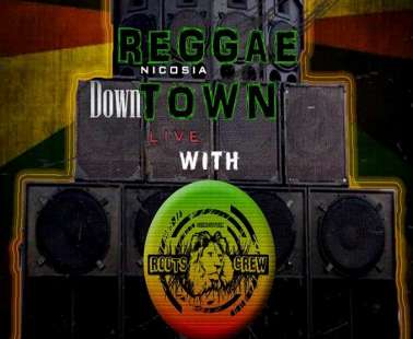 Reggae Town with "Roots Crew soundsystem"
