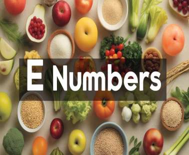 What Are E-Numbers on our food labels and What Do They Tell Us?