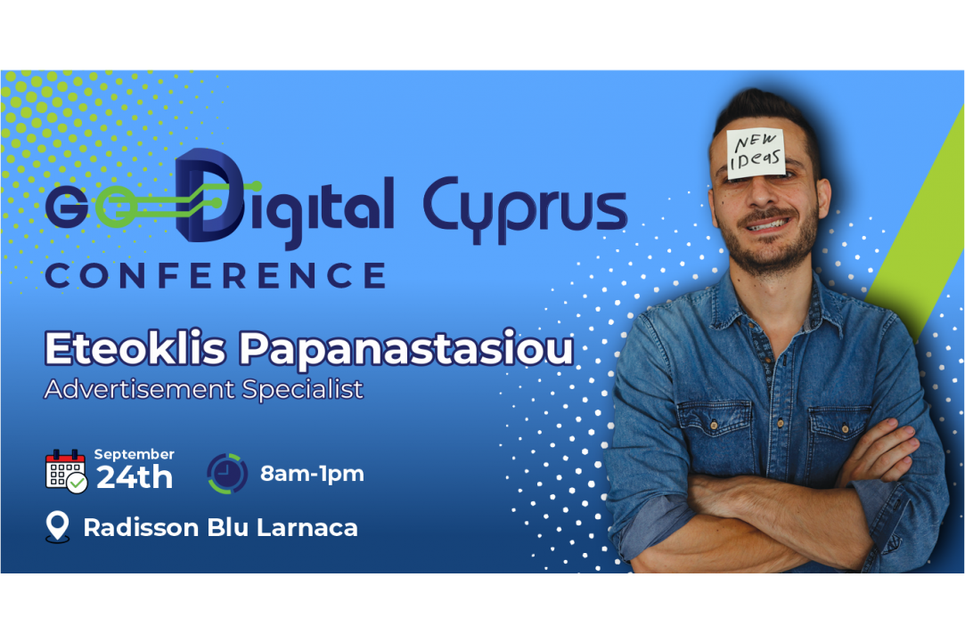 Go Digital Cyprus Conference  / 24th of September