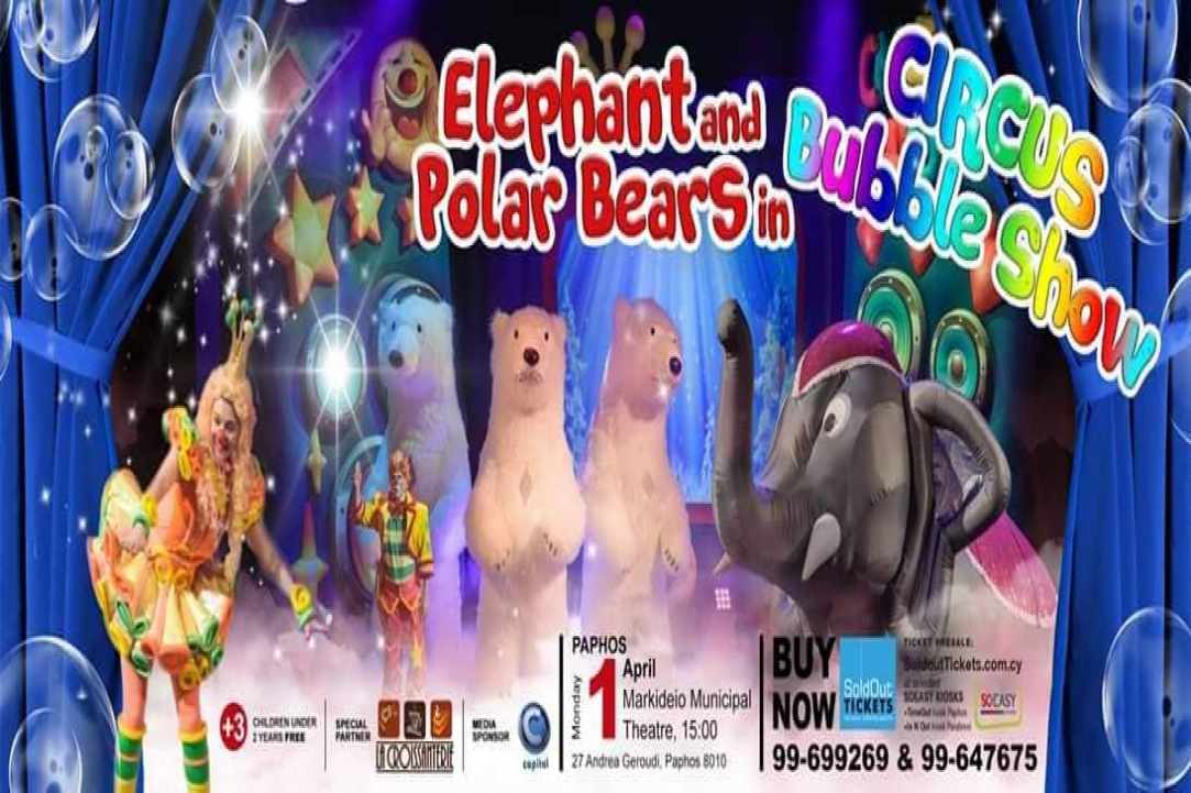 Circus Bubble Show -ELEPHANT AND POLAR BEARS